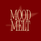 Mood Melt